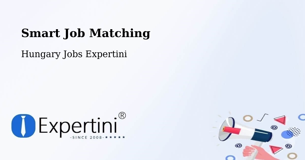 Smart Job Matching - Hungary Jobs Expertini